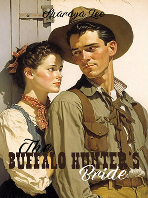 cover image of The Buffalo Hunter's Bride (Sweet Western Romance)
